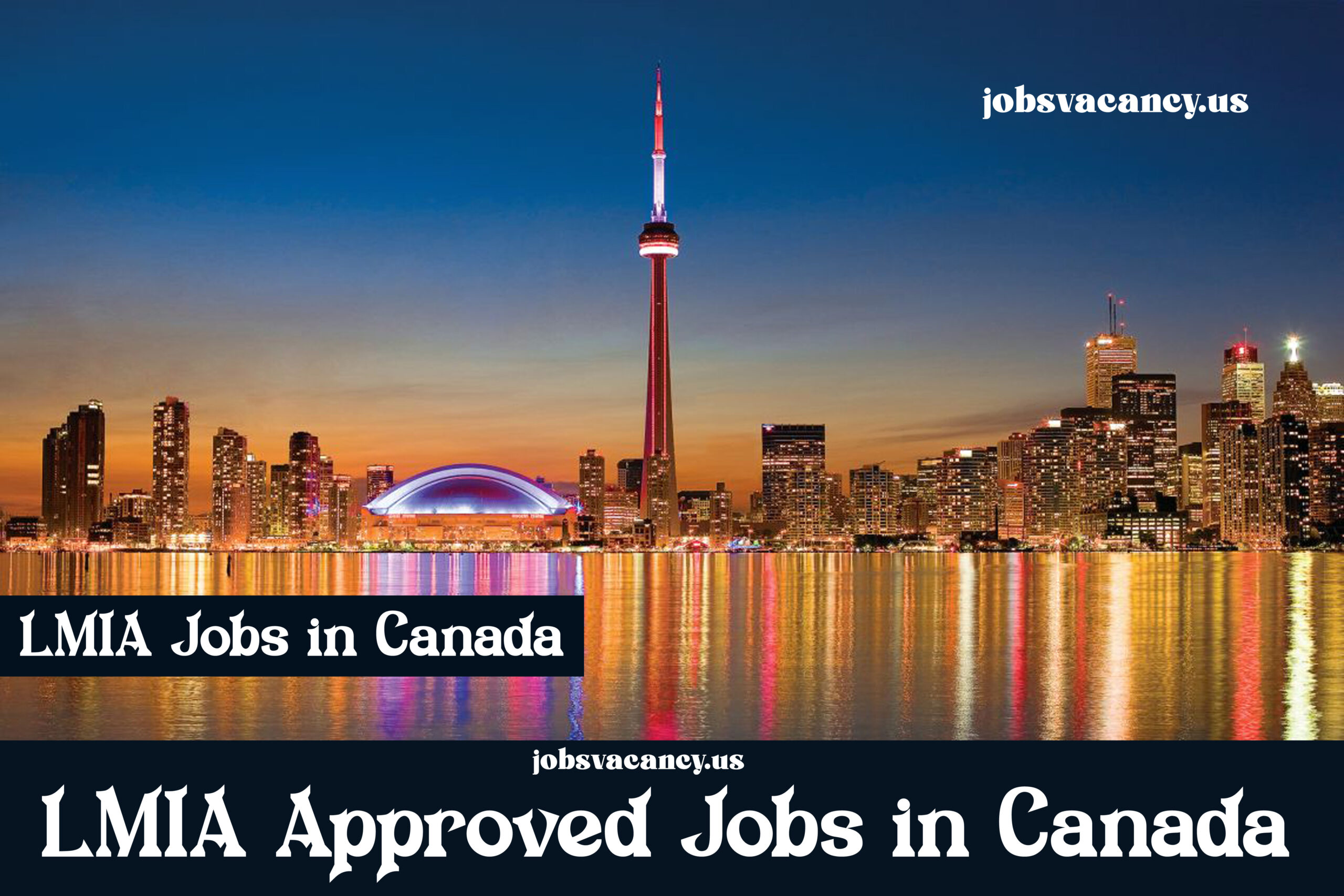 LMIA Approved Jobs in Canada