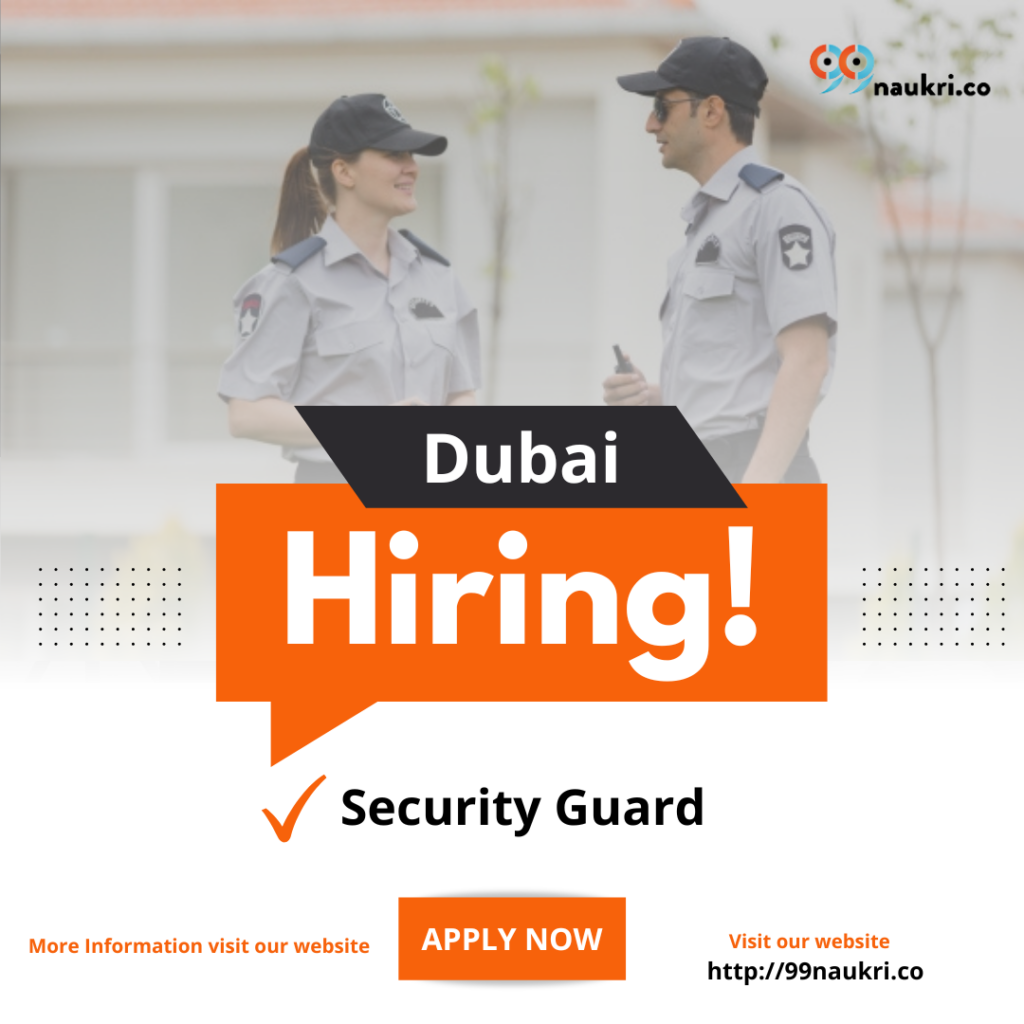 Security Jobs in Dubai With Free Visa and Ticket