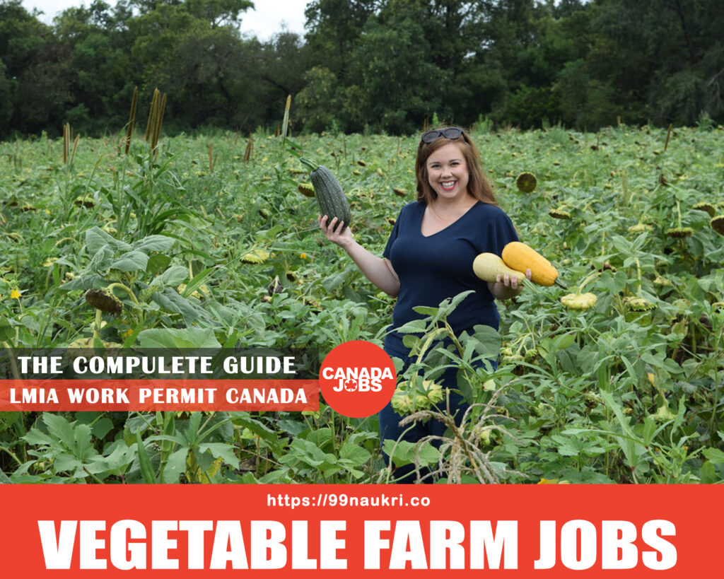 Vegetable Farm jobs in Canada LMIA jobs 2023