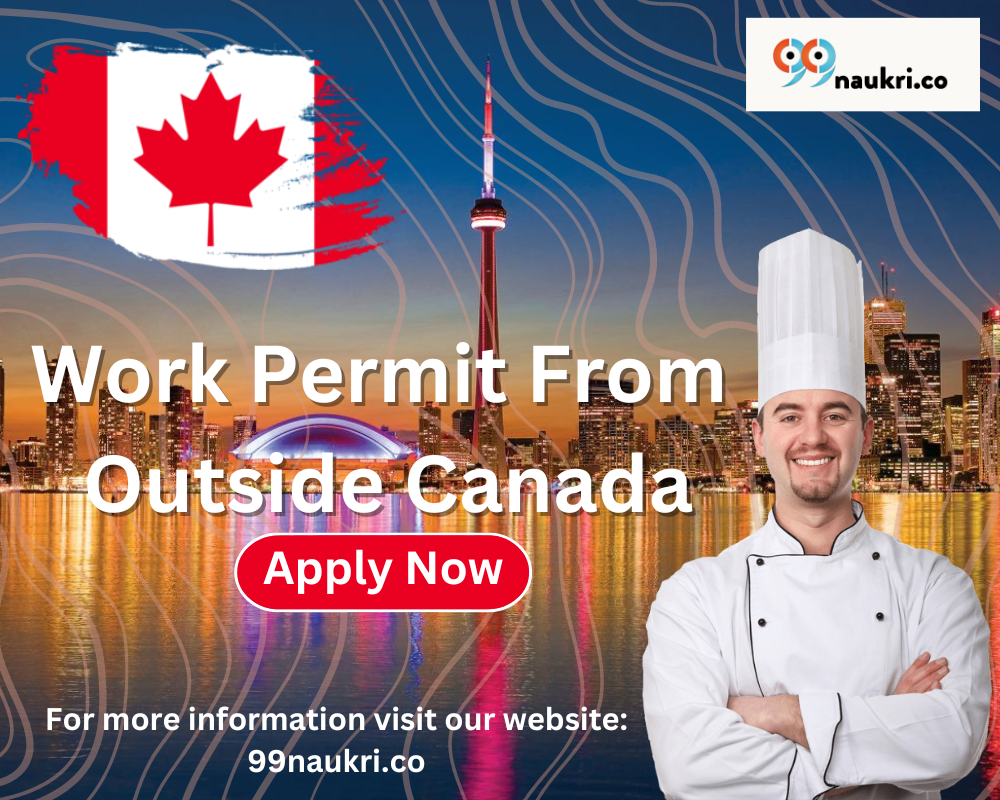 Work Permit From Outside Canada