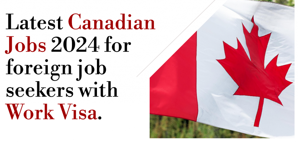 Best Jobs in Canada for Foreigners 2024