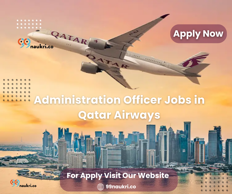 Administration Officer Jobs in Qatar Airways