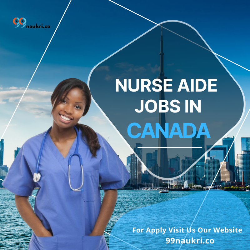 Nurse Aide Jobs in Canada For Foreigners