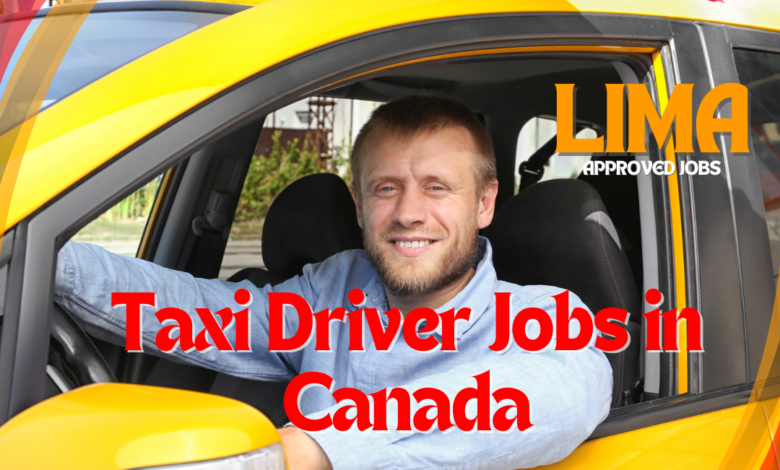 Taxi Driver Jobs in Canada For Foreigners